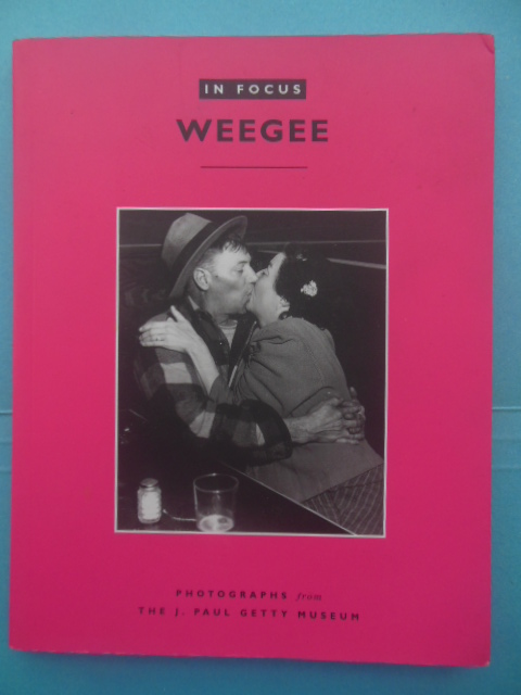 Image for In Focus WeeGee; Photographs From the J. Paul Getty Museum
