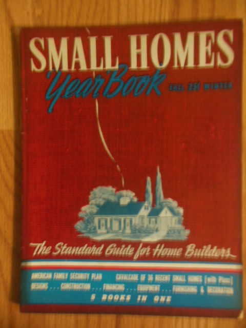 Image for Small Homes Year Book;The Standard Guide for Home Builders 1940