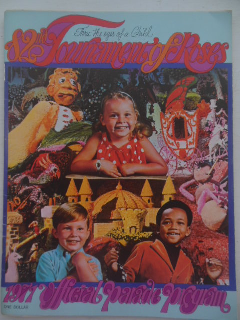 Image for 82nd Tournament of Roses 1977 Official Parade Program