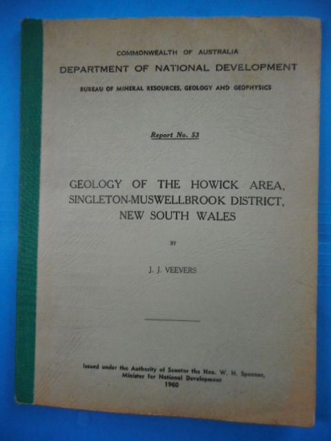 Image for Geology of the Howick Area, Singleton-Muswellbrook District, New South Wales. Report No. 53