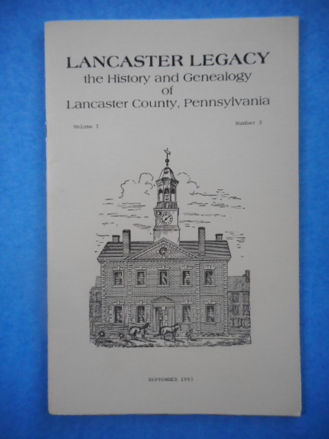 Image for Lancaster Legacy The History and Genealogy of Lancaster, Pennsylvania, September 1983