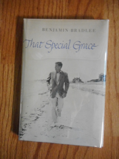 Image for That Special Grace, President J. F. Kennedy