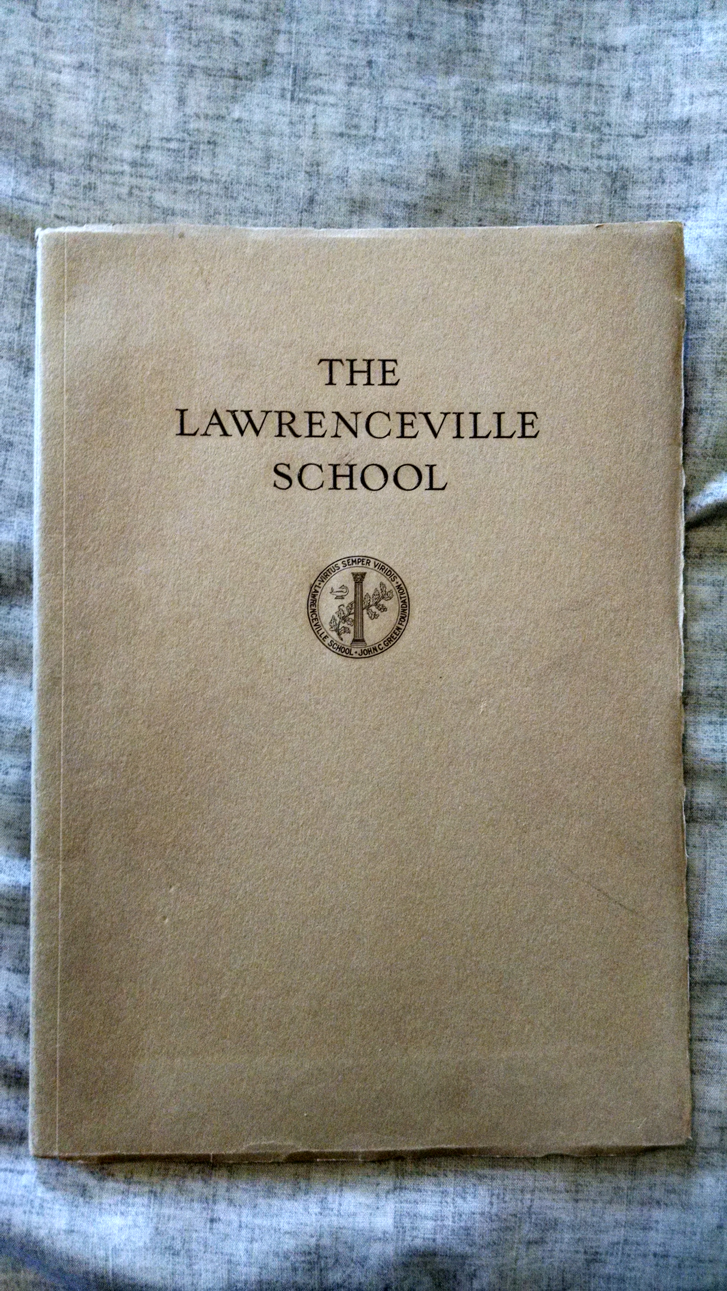 Image for THE LAWRENCEVILLE SCHOOL CATALOGUE FOR THE YEAR 1930-1931