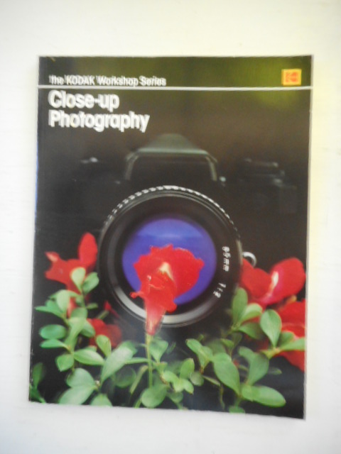 Image for The Kodak Workshop Series Close-up Photography Volume I