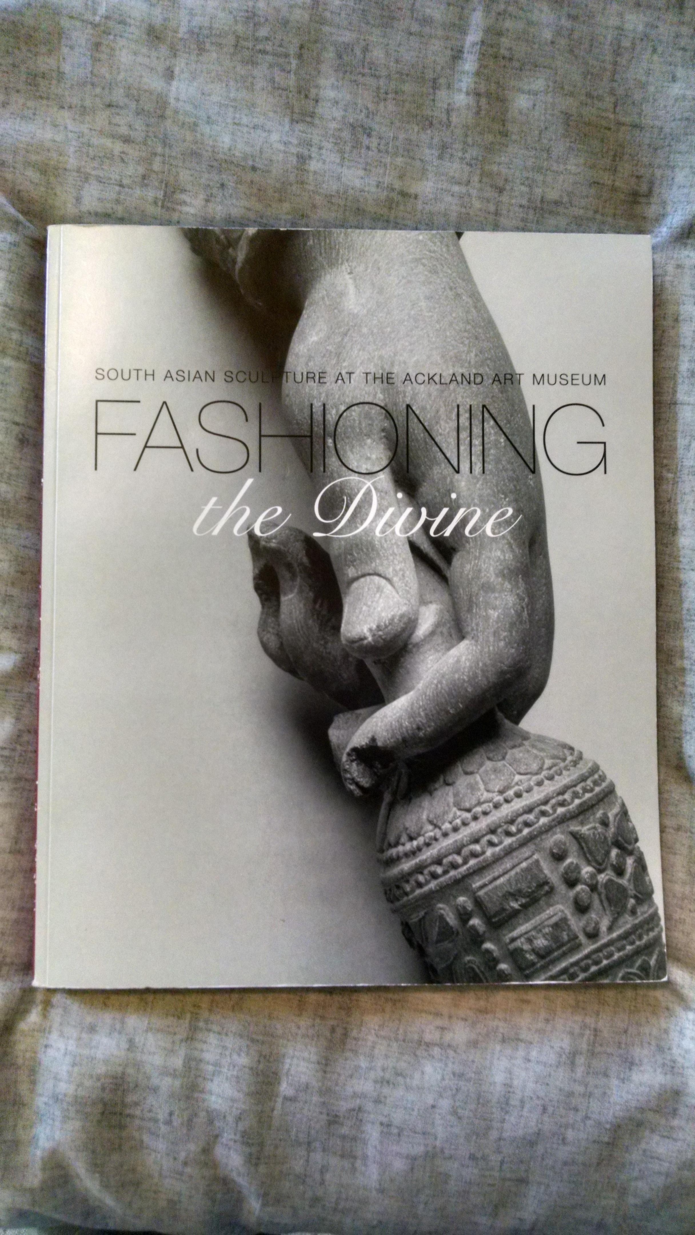 Image for FASHIONING THE DIVINE SOUTH ASIAN SCULPTURE AT THE ACKLAND ART MUSEUM